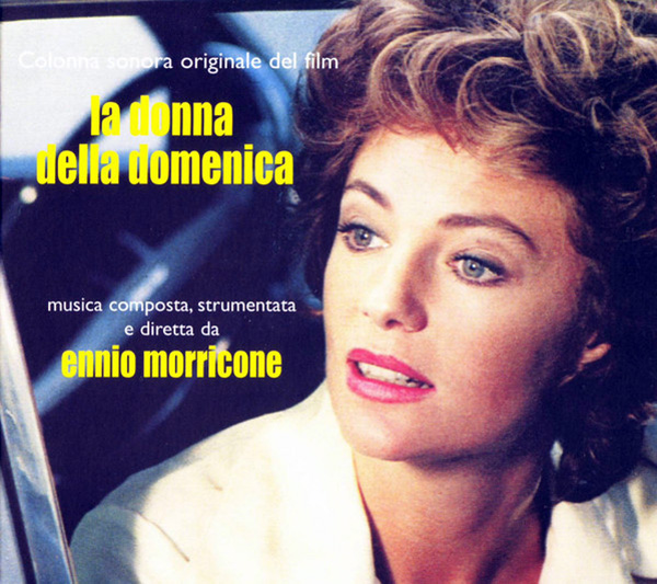 La copertina del disco di Ennio Morricone: colonna sonora del film La Donna della Domenica di Luigi Comencini.