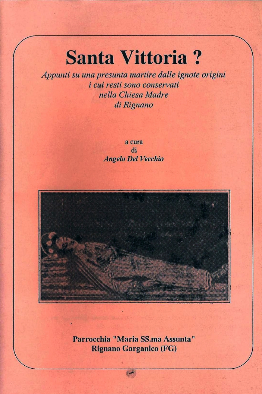 Il volumetto dedicato a Santa Vittoria da Rignano Garganico.